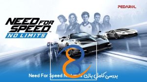 بررسی کامل بازی Need For Speed No Limits